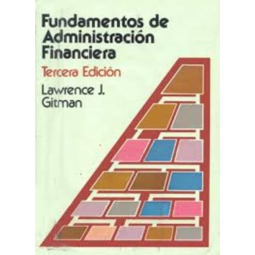 FUNDAMENTOS DE ADMINISTRACION FINANCIERA 3/ED.