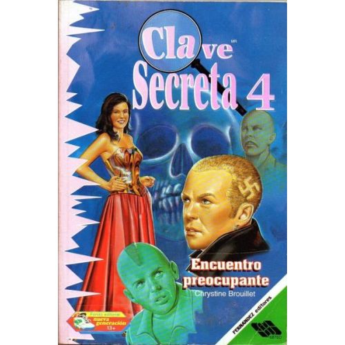 CLAVE SECRETA 4 ENCUENTRO PREOCUPANTE