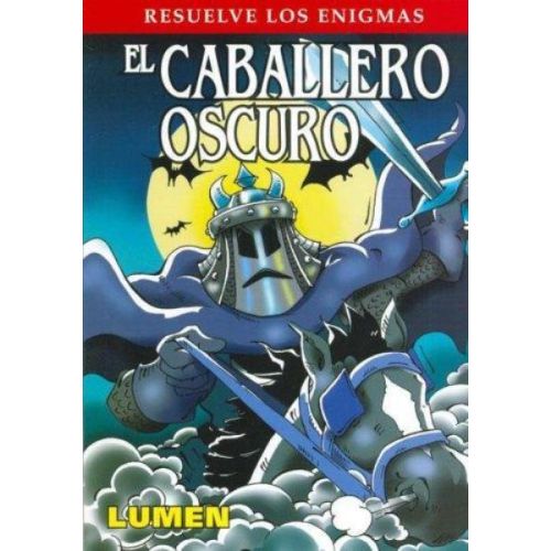 CABALLERO OSCURO, EL