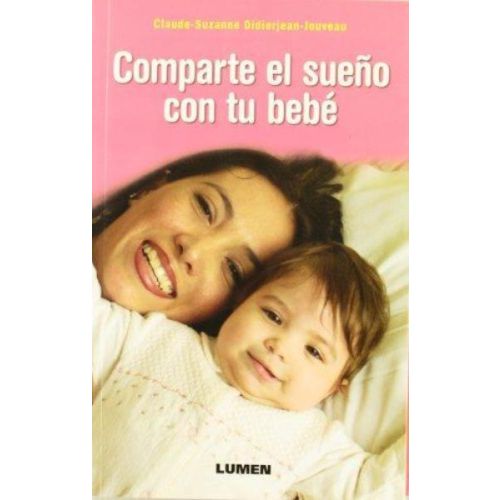 COMPARTE EL SUEÑO CON TU BEBE