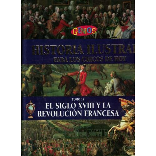 SIGLO XVIII Y LA REVOLUCION FRANCESA, EL