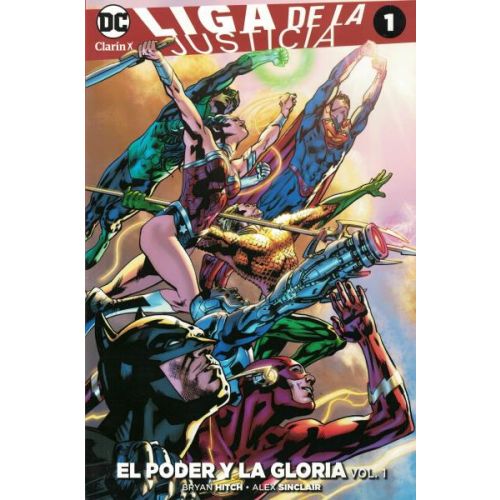 LIGA DE LA JUSTICIA VOL 1 EL PODER Y LA GLORIA