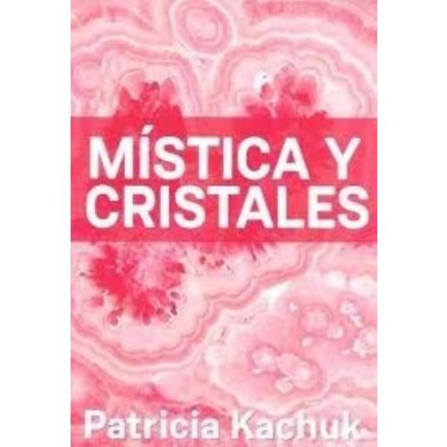 MISTICA Y CRISTALES