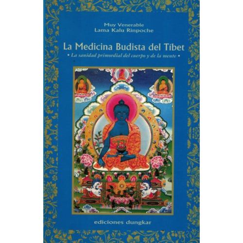 MEDICINA BUDISTA DEL TIBET, LA