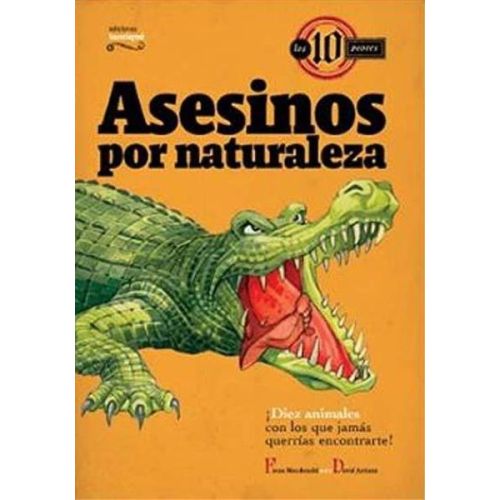 ASESINOS POR NATURALEZA