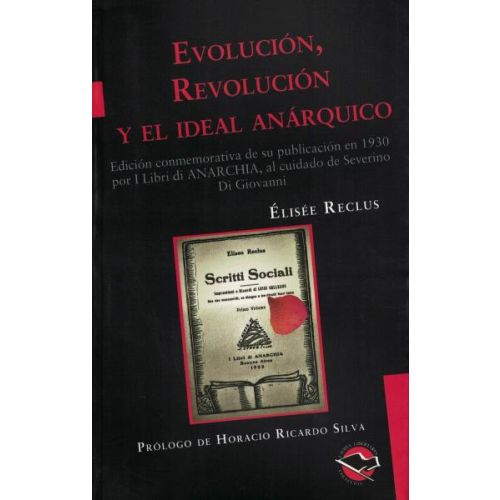 EVOLUCION REVOLUCION Y EL IDEAL ANARQUICO