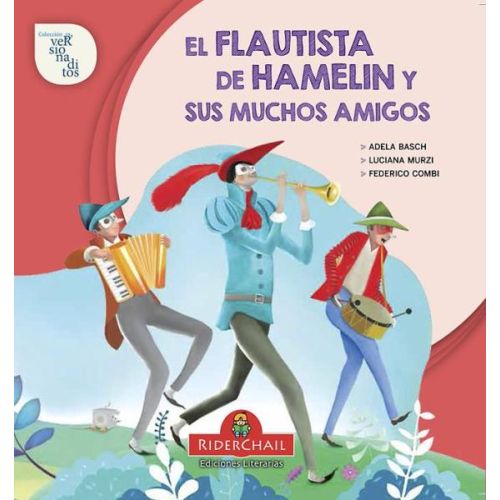 FLAUTISTA DE HAMELIN Y SUS MUCHOS AMIGOS, EL