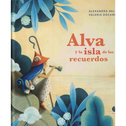 ALVA Y LA ISLA DE LOS RECUERDOS