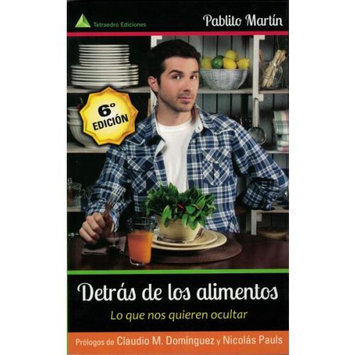 DETRAS DE LOS ALIMENTOS LO QUE NOS QUIEREN OCULTAR