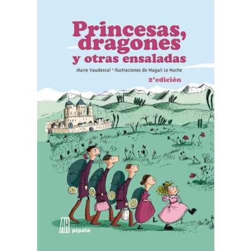 PRINCESAS DRAGONES Y OTRAS ENSALADAS