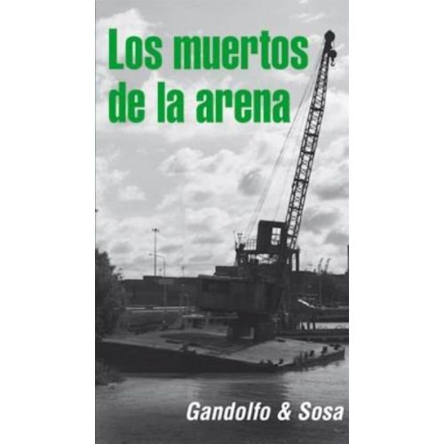 MUERTOS DE LA ARENA, LOS