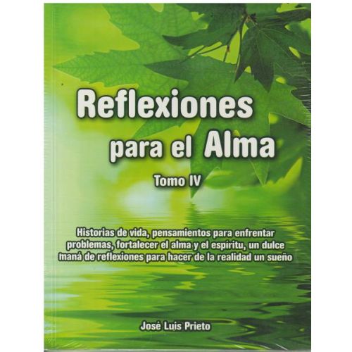 REFLEXIONES PARA EL ALMA TOMO IV