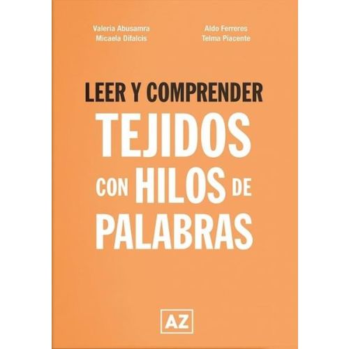 LEER Y COMPRENDER TEJIDOS CON HILOS DE PALABRAS