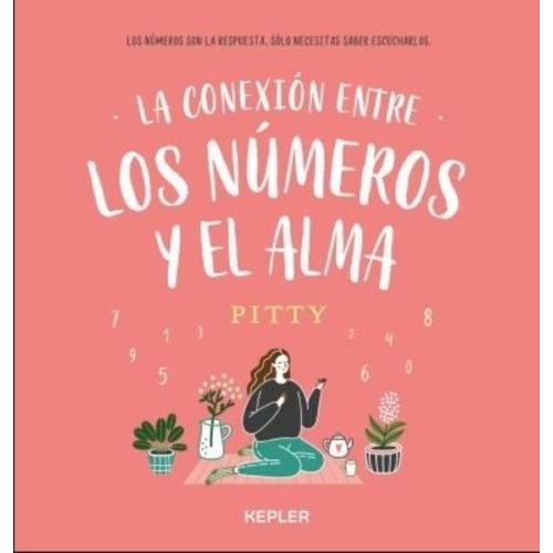 CONEXION ENTRE LOS NUMEROS Y EL ALMA, LA