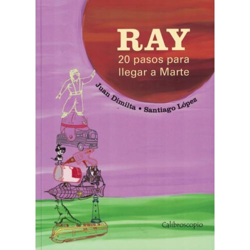 RAY 20 PASOS PARA LLEGAR A MARTE