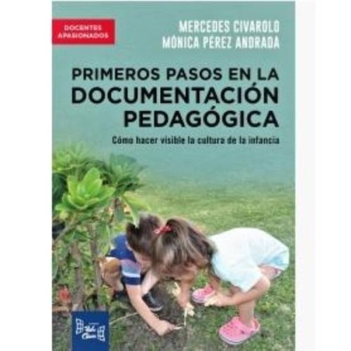 PRIMEROS PASOS EN LA DOCUMENTACION PEDAGOGICA