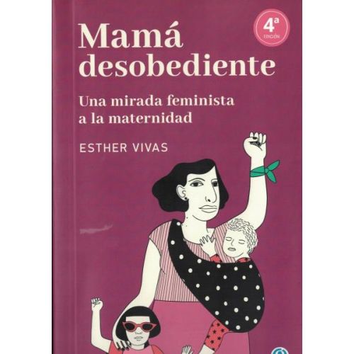 MAMA DESOBEDIENTE