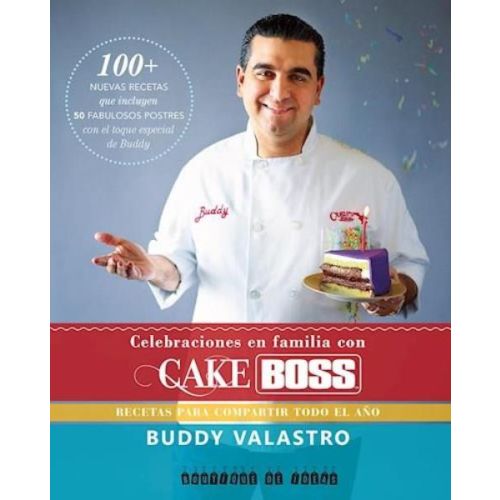 CELEBRACIONES EN FAMILIA CON CAKE BOSS