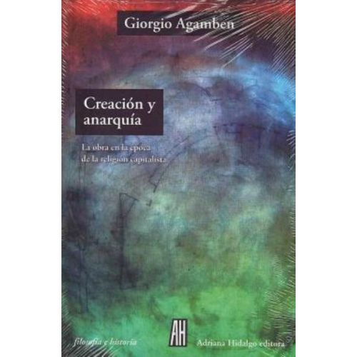 CREACION Y ANARQUIA