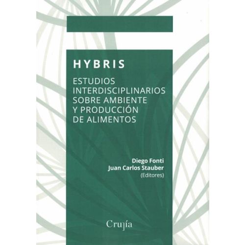 HYBRIS ESTUDIOS INTERDISCIPLINARIOS SOBRE AMBIENTE Y PRODUCCION DE ALIMENTOS