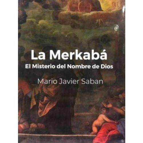 MERKABA, LA EL MISTERIO DEL NOMBRE DE DIOS