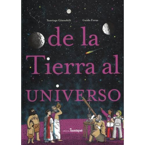 DE LA TIERRA AL UNIVERSO