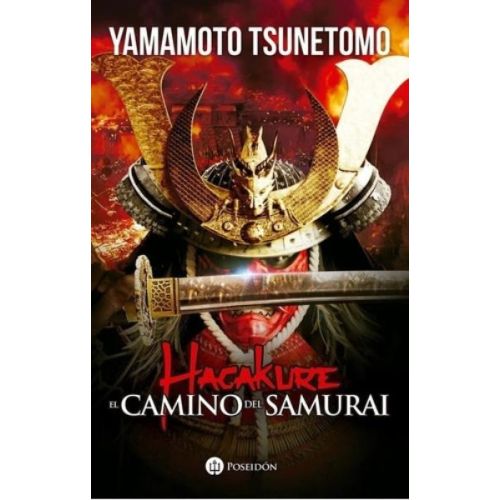 HAGAKURE EL CAMINO DEL SAMURAI