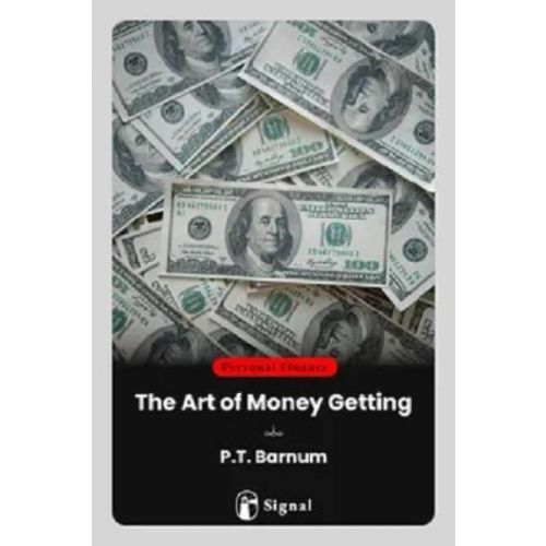 THE ART OF MONEY GETTING