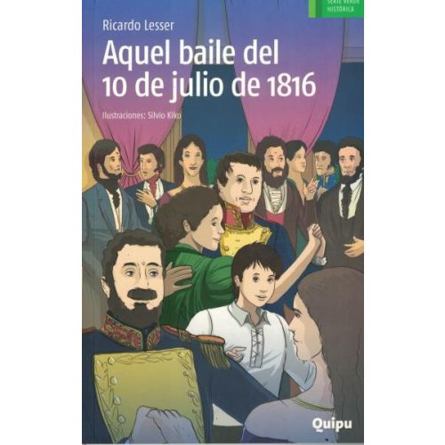 AQUEL BAILE DEL 10 DE JULIO DE 1816