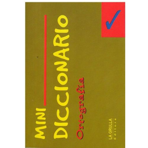 MINI DICCIONARIO ORTOGRAFIA