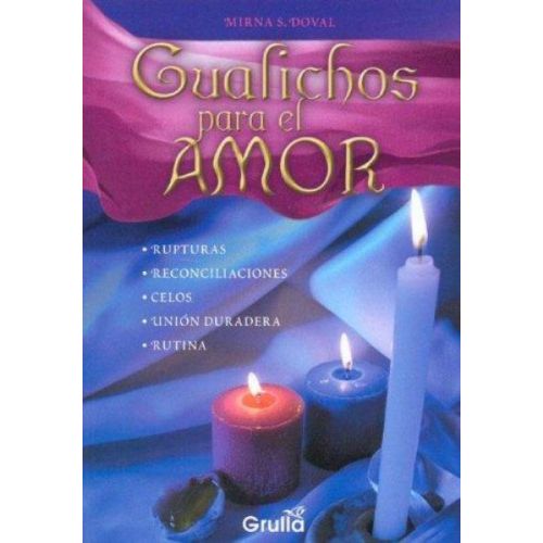 GUALICHOS PARA EL AMOR