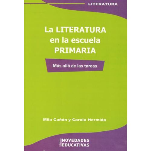 LITERATURA EN LA ESCUELA PRIMARIA, LA