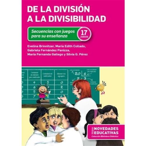 DE LA DIVISION A LA DIVISIBILIDAD SECUENCIAS CON JUEGOS PARA SU ENSEÑANZA