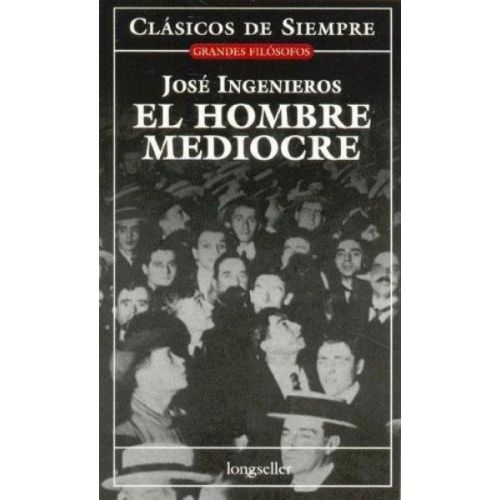 HOMBRE MEDIOCRE, EL