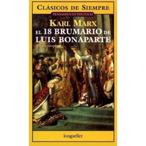 18 BRUMARIO DE LUIS BONAPARTE, EL