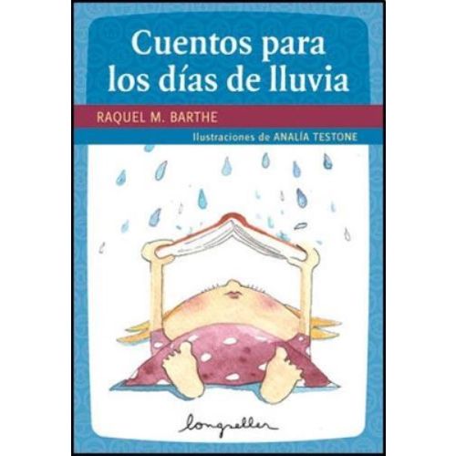 CUENTOS PARA LOS DIAS DE LLUVIA