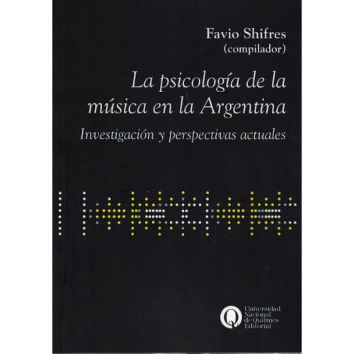 PSICOLOGIA DE LA MUSICA EN LA ARGENTINA, LA