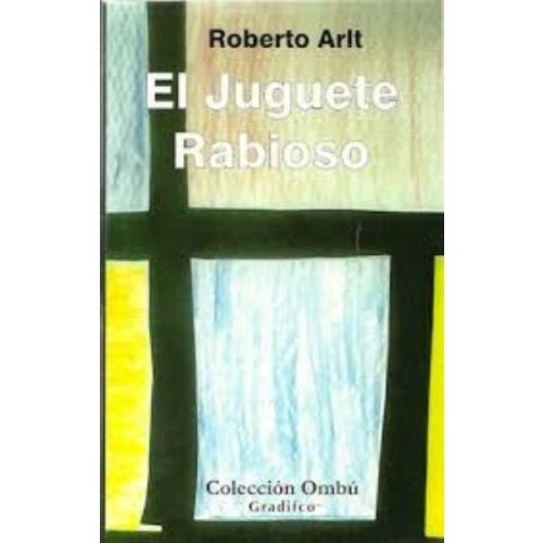 JUGUETE RABIOSO, EL