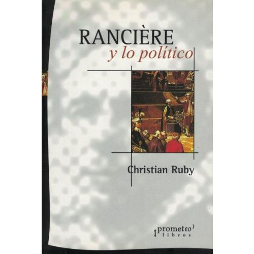 RANCIERE Y LO POLITICO