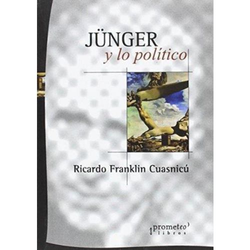 JUNGER Y LO POLITICO