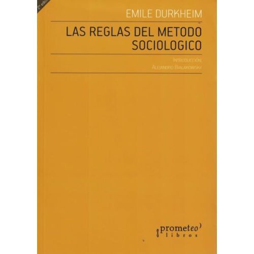 REGLAS DEL METODO SOCIOLOGICO, LAS