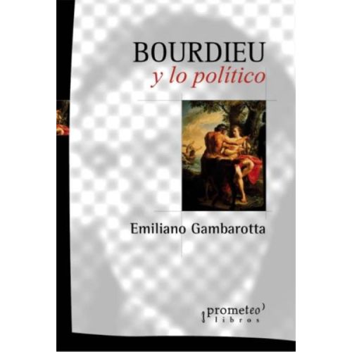 BOURDIEU Y LO POLITICO