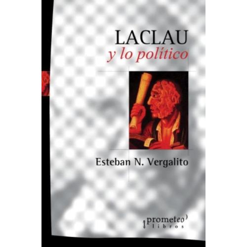 LACLAU Y LO POLITICO