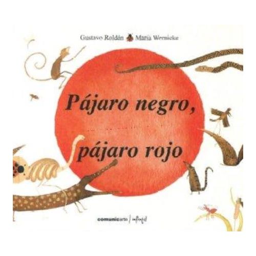 PAJARO NEGRO, PAJARO ROJO. TAPA DURA