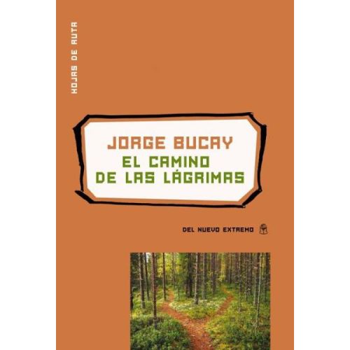 CAMINO DE LAS LAGRIMAS, EL