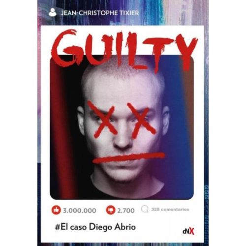 GUILTY EL CASO DIEGO ABRIO