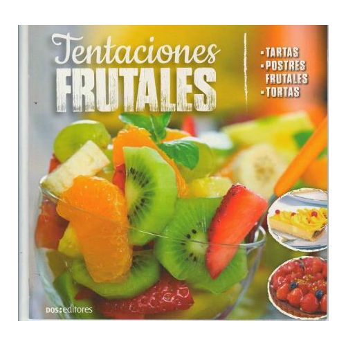 TENTACIONES FRUTALES