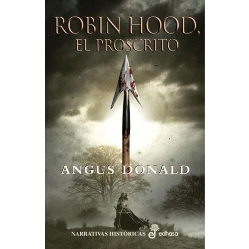 ROBIN HOOD, EL PROSCRITO