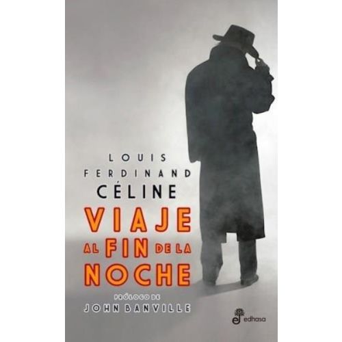 VIAJE AL FIN DE LA NOCHE