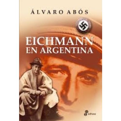 EICHMANN EN ARGENTINA